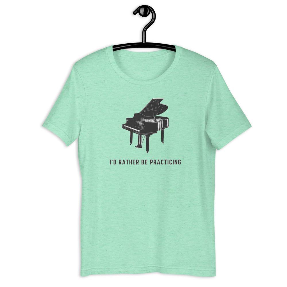 I'd Rather Be Practicing Piano T-Shirt - Music Gifts Depot