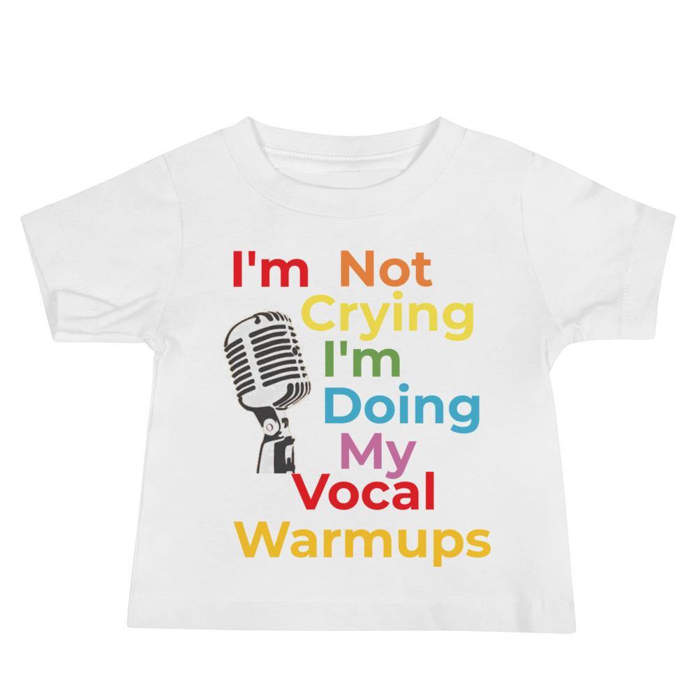 I'm Not Crying I'm Doing My Vocal Warm Ups Baby Music Shirt - Music Gifts Depot