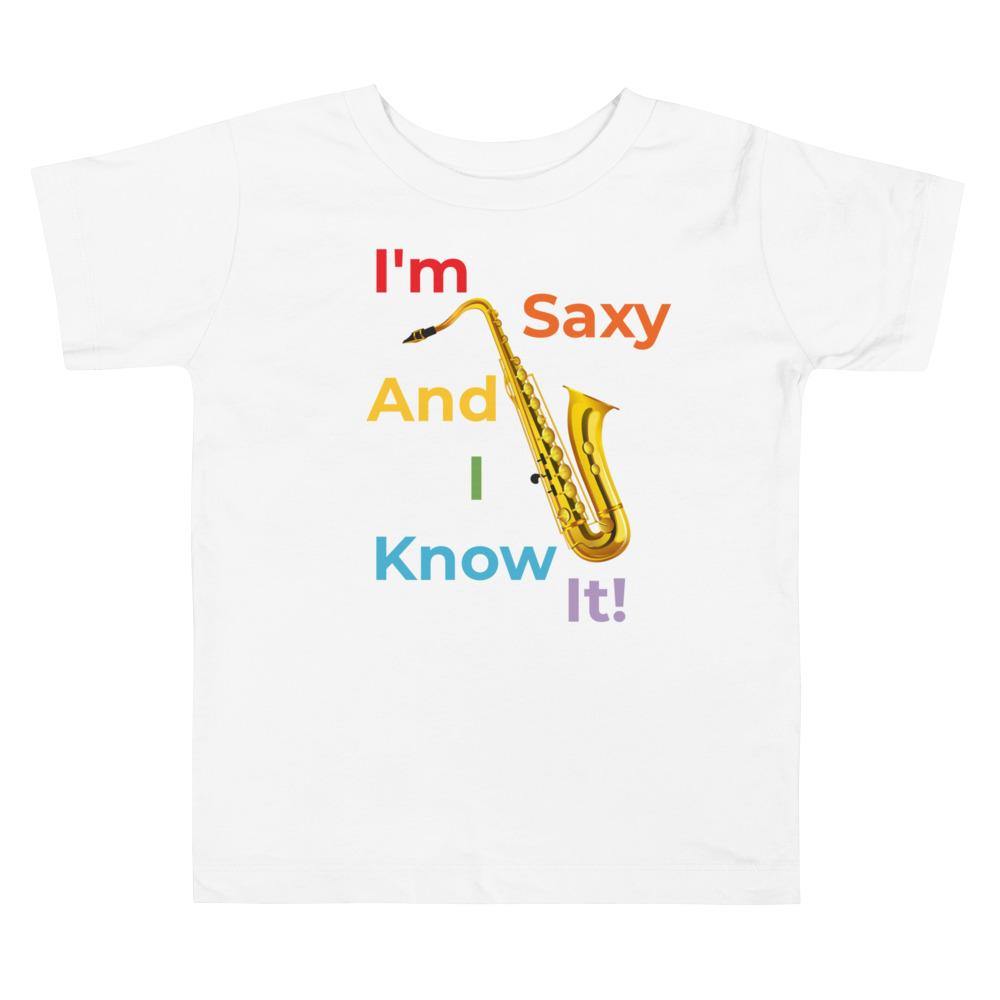 I'm Saxy And I Know It Toddler T-Shirt - Music Gifts Depot