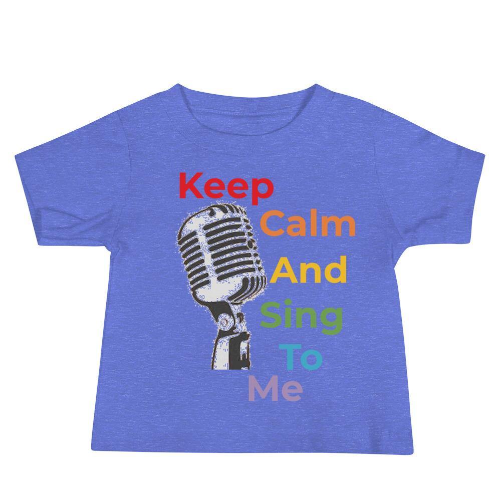 Keep Calm And Sing To Me Music Baby Shirt - Music Gifts Depot