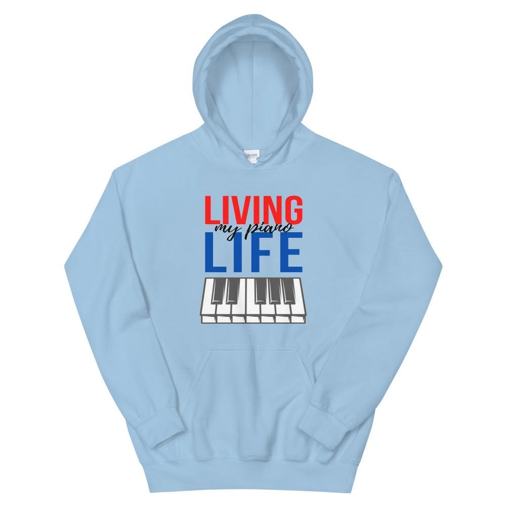 Living My Piano Life Hoodie - Music Gifts Depot