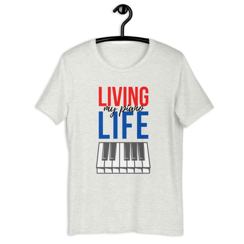 Living My Piano Life T-Shirt - Music Gifts Depot
