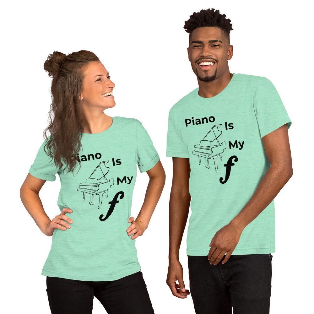 Piano is my forte Short-Sleeve Unisex T-Shirt - Music Gifts Depot