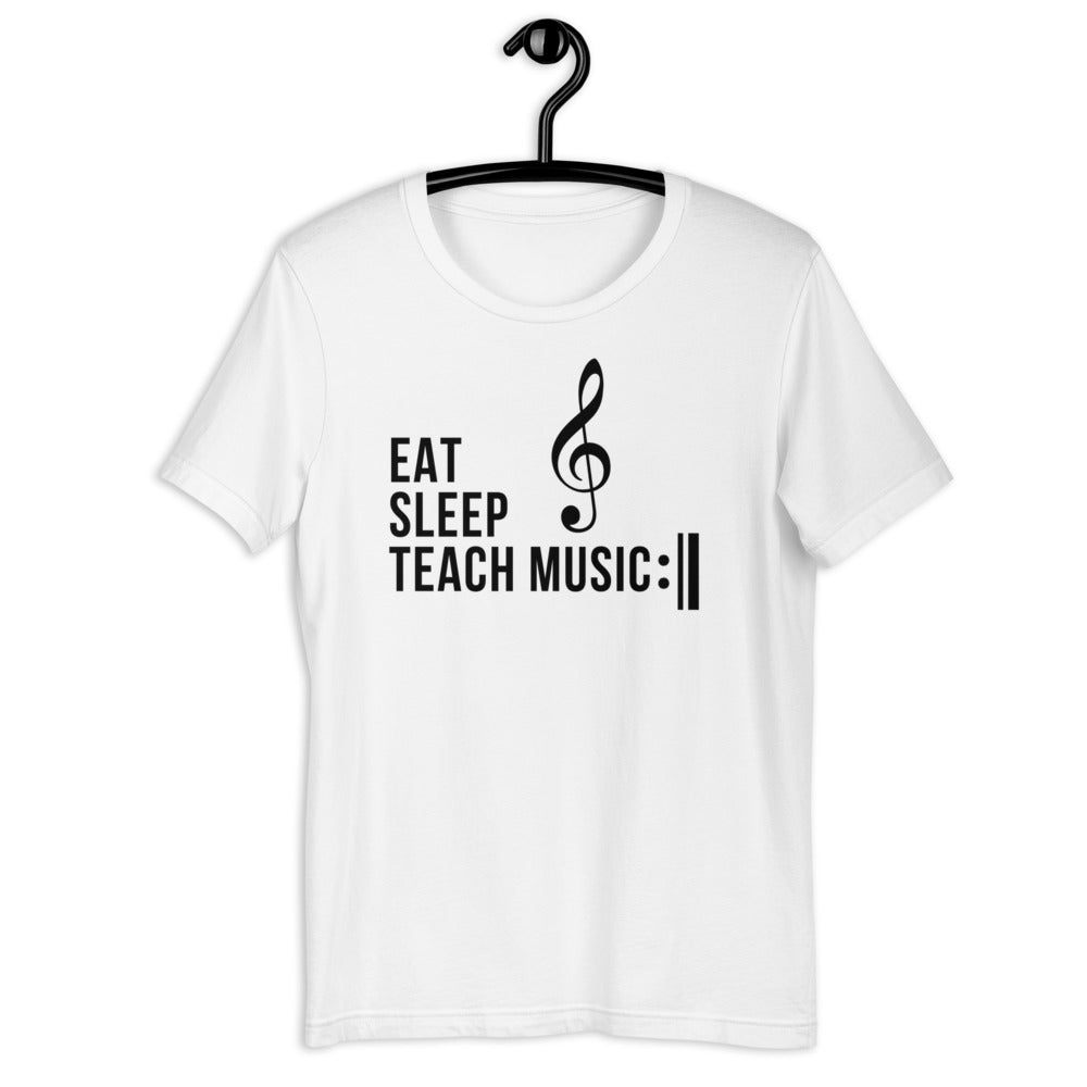 Eat Sleep Teach Music Repeat Unisex T-Shirt - Music Gifts Depot