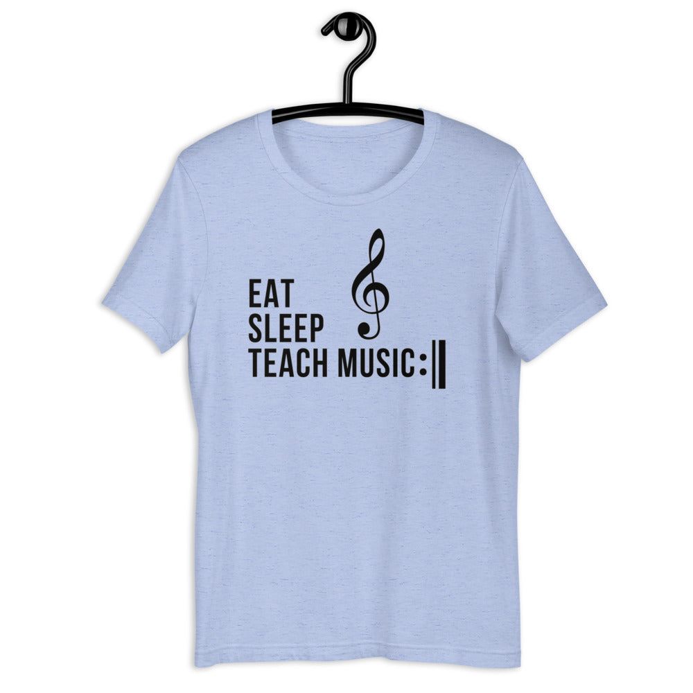 Eat Sleep Teach Music Repeat Unisex T-Shirt - Music Gifts Depot