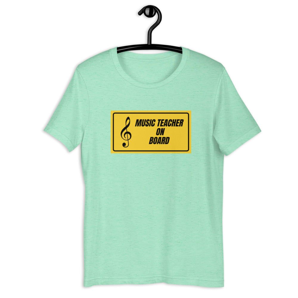 Music Teacher On Board Unisex T-Shirt - Music Gifts Depot