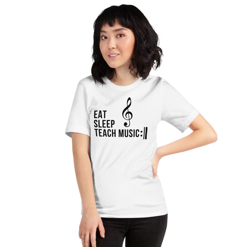 Eat Sleep Teach Music Repeat Unisex T-Shirt - Music Gifts Depot