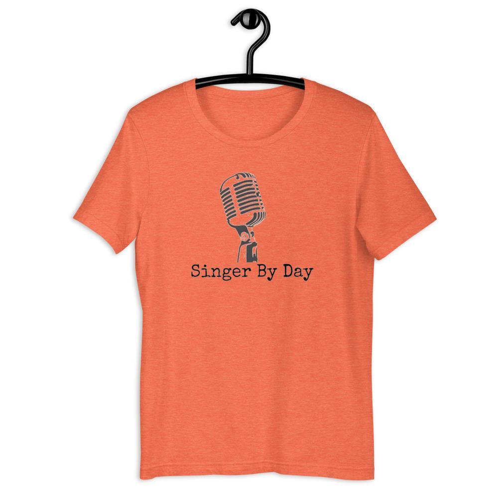 Singer By Day T-Shirt - Music Gifts Depot