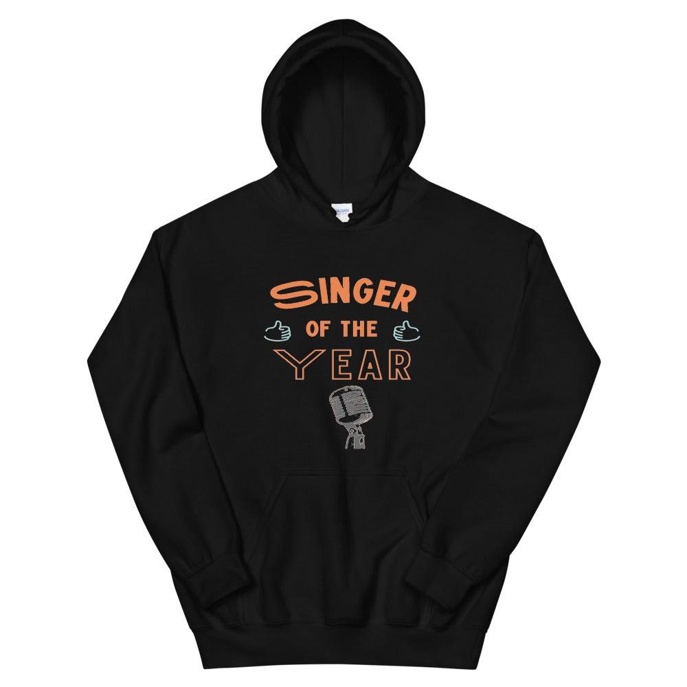 Singer Of The Year Hoodie - Music Gifts Depot