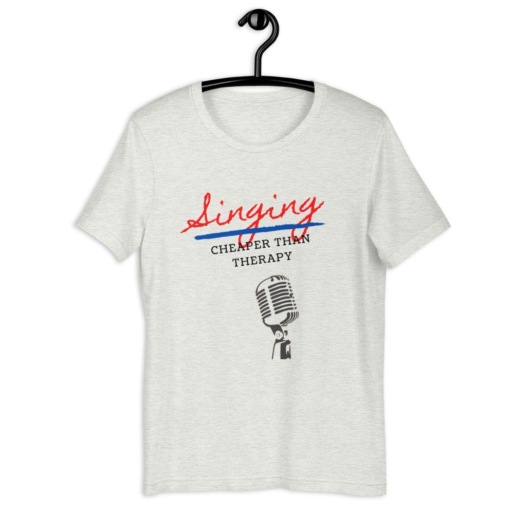 Singing cheaper than therapy T-Shirt - Music Gifts Depot
