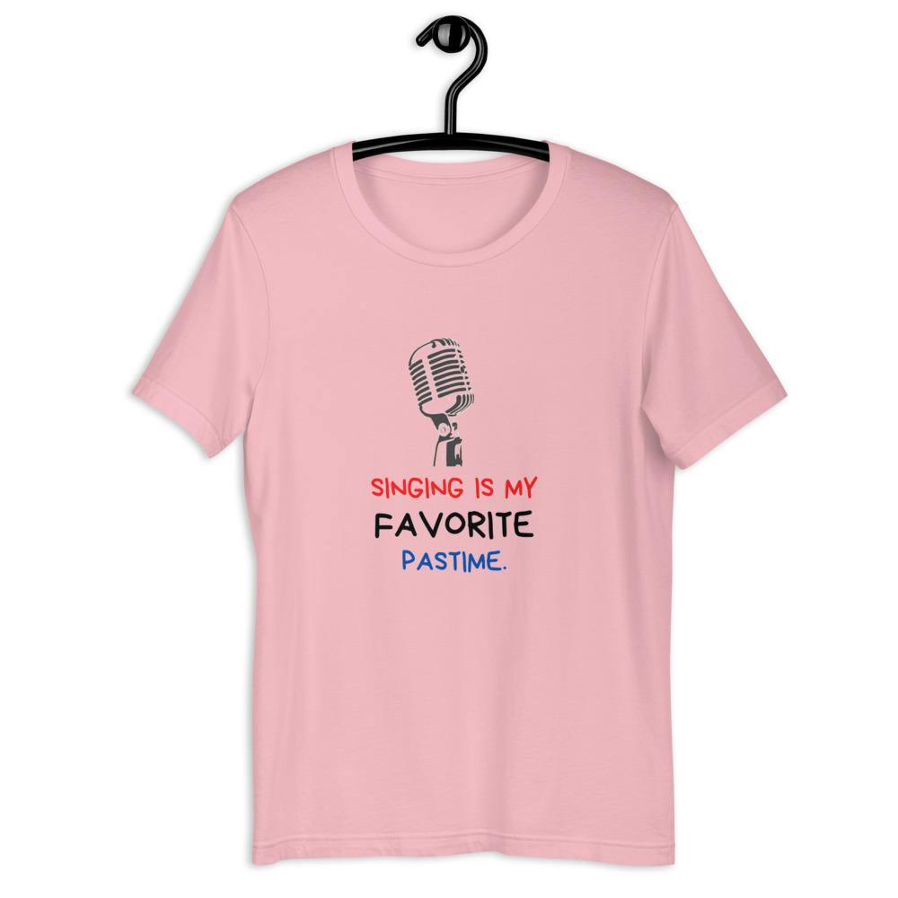 Singing Is My Favorite Pastime T-Shirt - Music Gifts Depot
