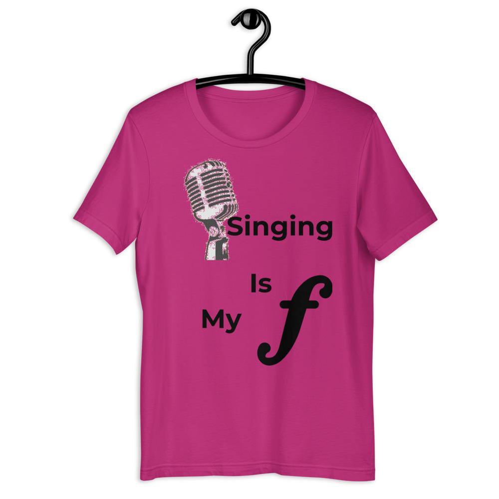 Singing Is My Forte T shirt - Music Gifts Depot