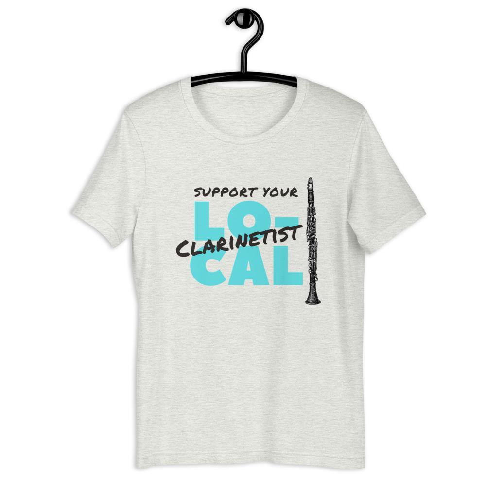 Support Your Local Clarinetist T-Shirt - Music Gifts Depot