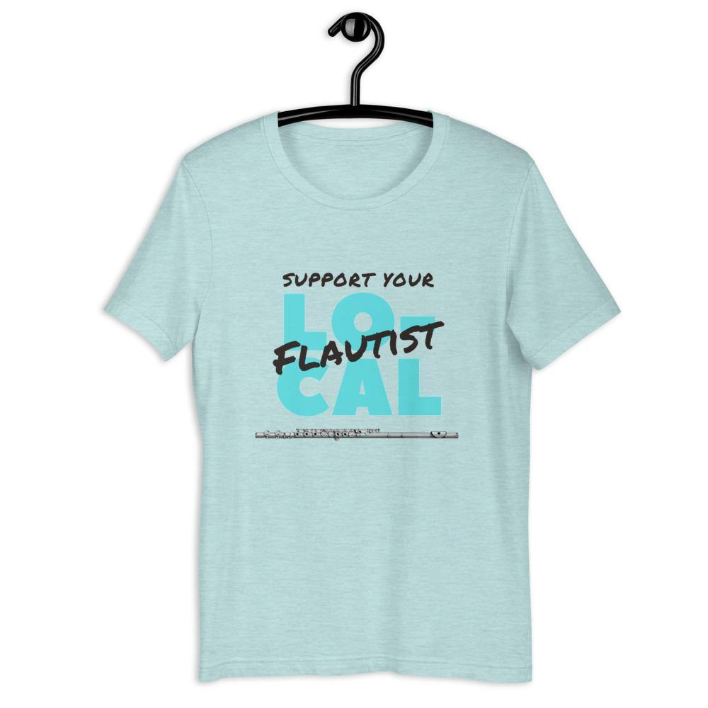 Support Your Local Flautist T-Shirt - Music Gifts Depot