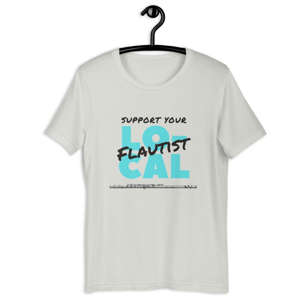 Support Your Local Flautist T-Shirt - Music Gifts Depot