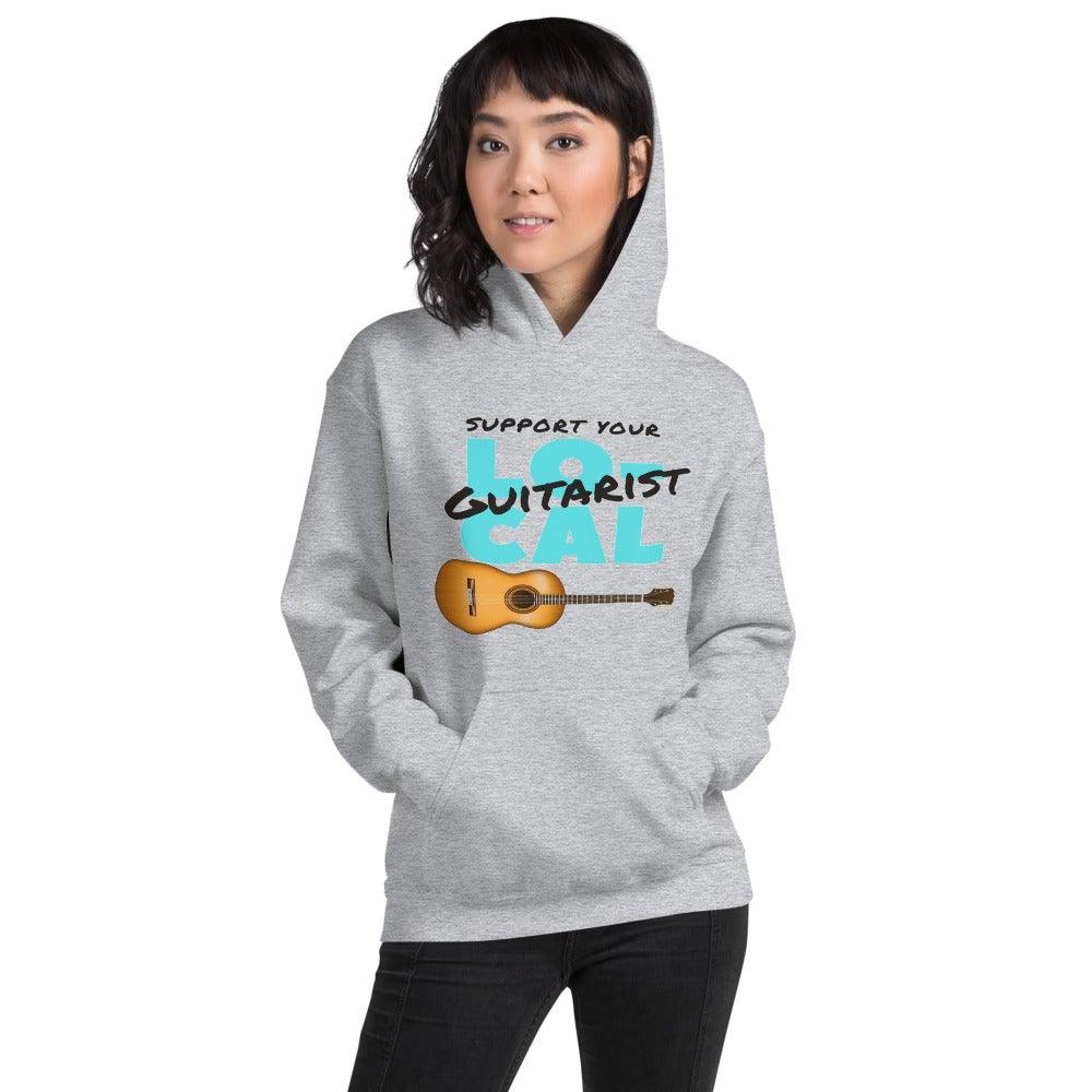 Support Your Local Guitarist Hoodie - Music Gifts Depot