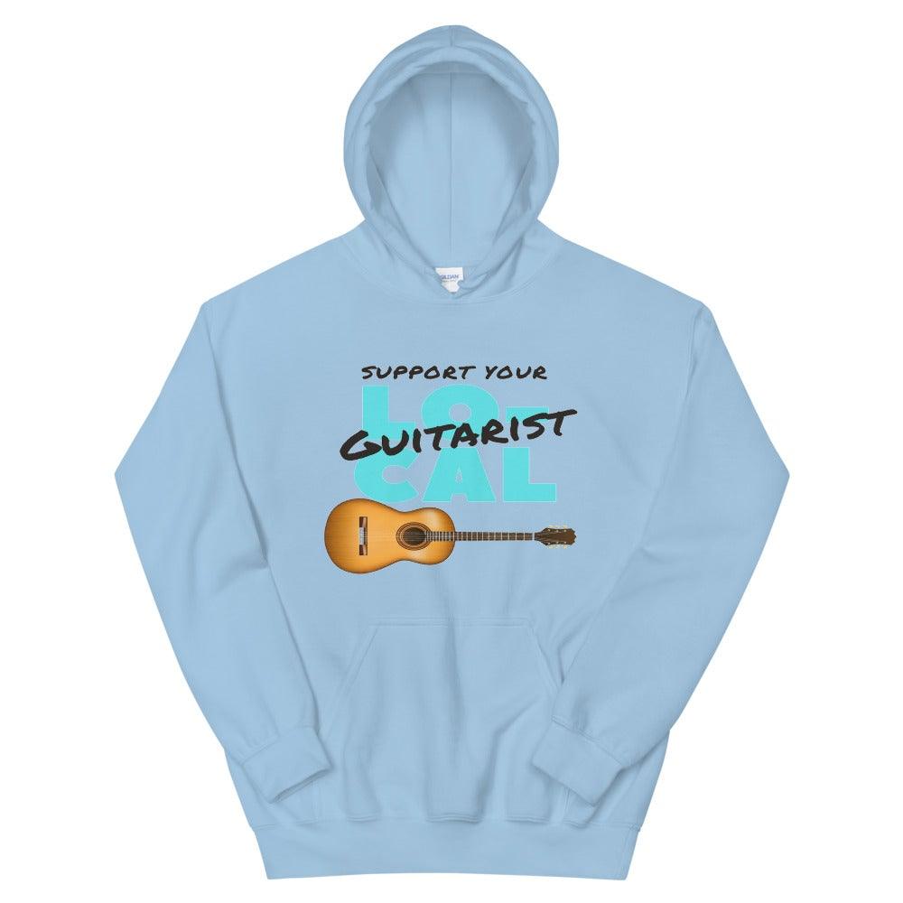 Support Your Local Guitarist Hoodie - Music Gifts Depot