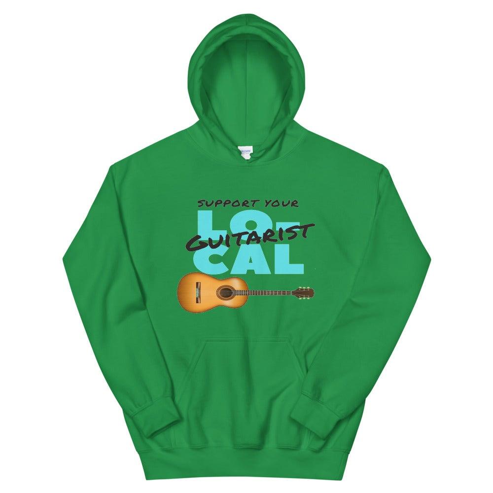 Support Your Local Guitarist Hoodie - Music Gifts Depot