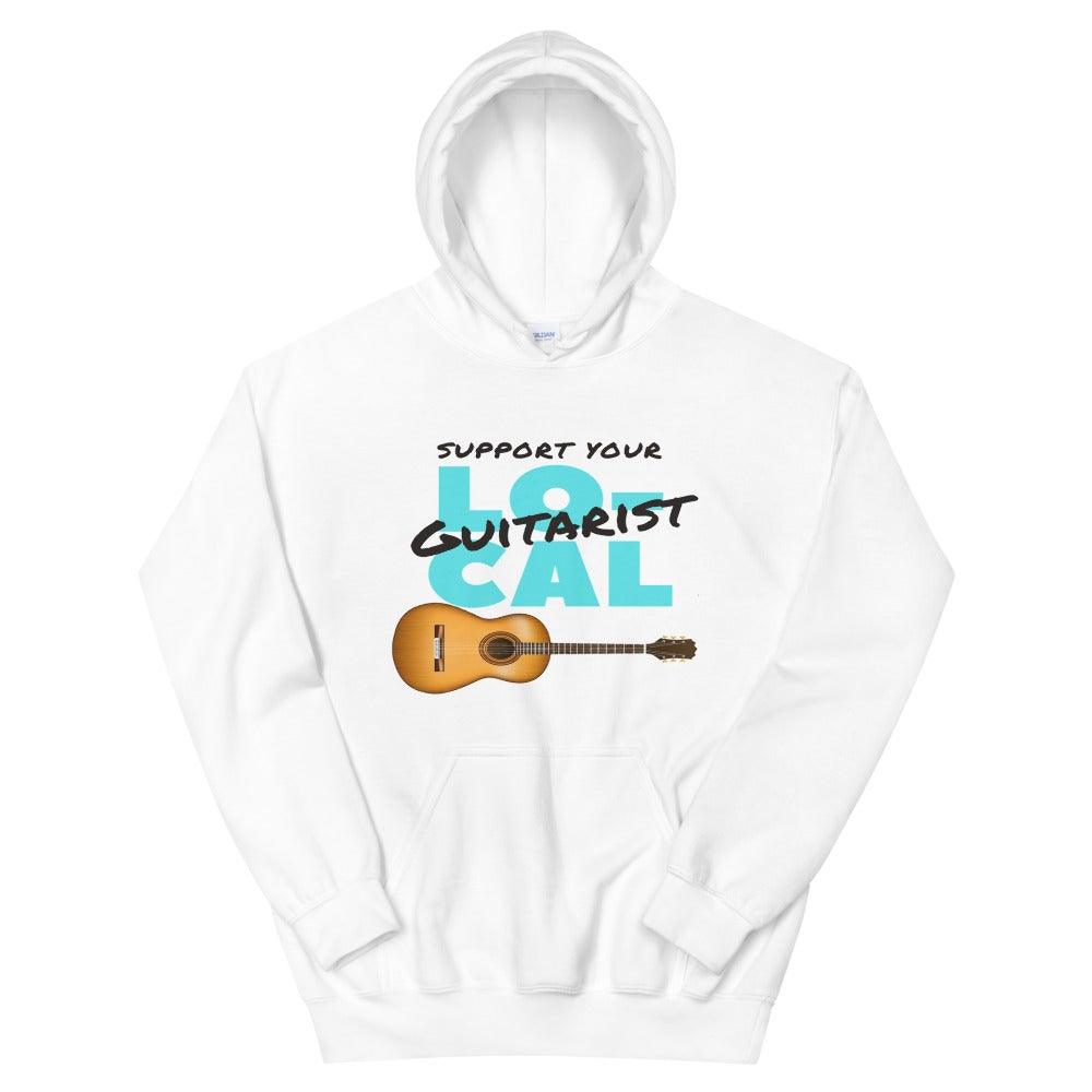 Support Your Local Guitarist Hoodie - Music Gifts Depot