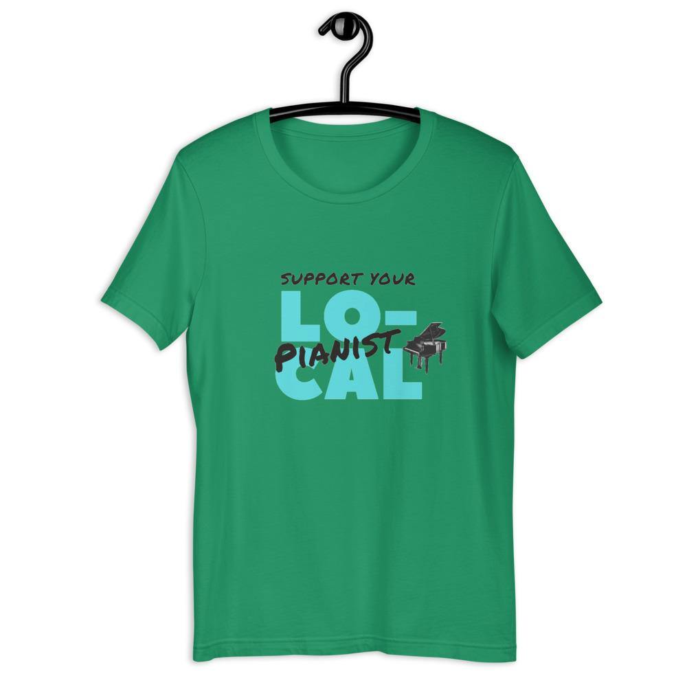 Support Your Local Pianist T-Shirt - Music Gifts Depot