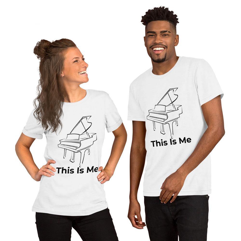 This Is Me Piano Unisex T-Shirt - Music Gifts Depot