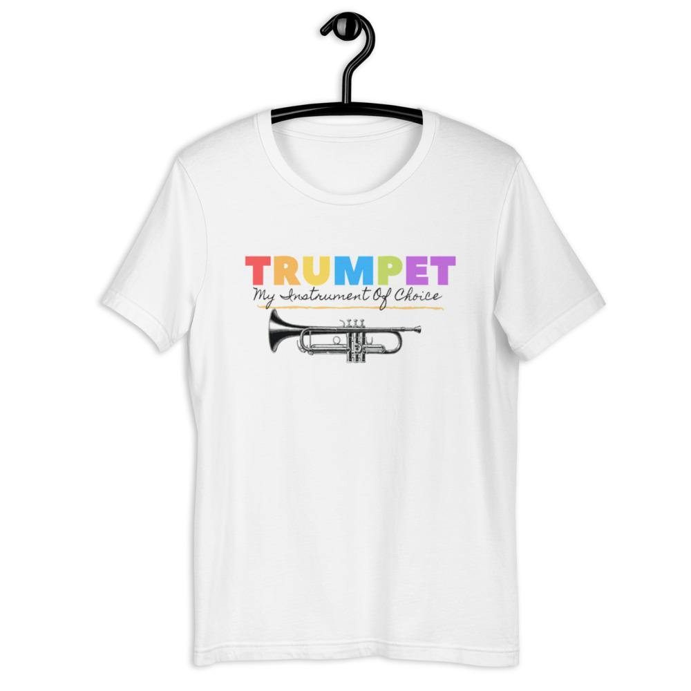 Trumpet my instrument of choice T-Shirt - Music Gifts Depot