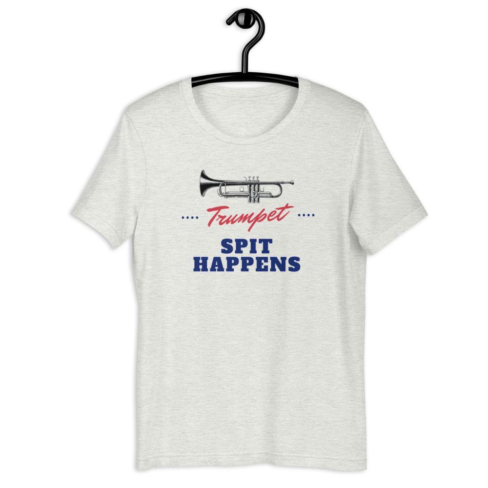 Trumpet Spit Happens T-Shirt - Music Gifts Depot