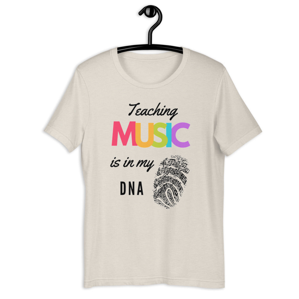 Teaching Music Is in my DNA t-shirt unisex - Music Gifts Depot