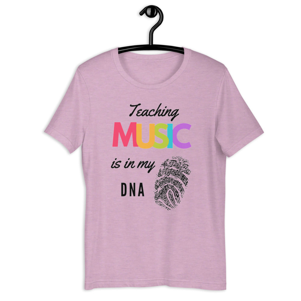 Teaching Music Is in my DNA t-shirt unisex - Music Gifts Depot