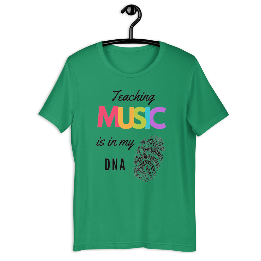 Teaching Music Is in my DNA t-shirt unisex - Music Gifts Depot