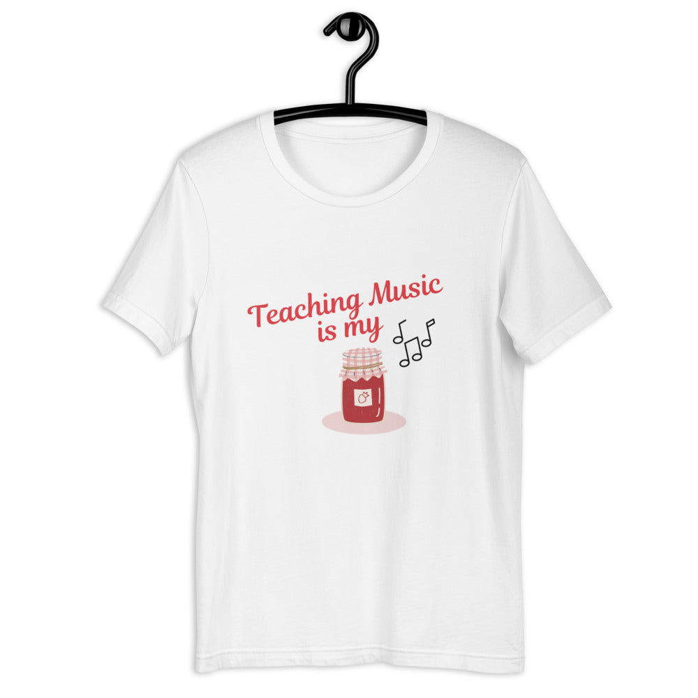 Teaching Music Is My Jam unisex t-shirt - Music Gifts Depot