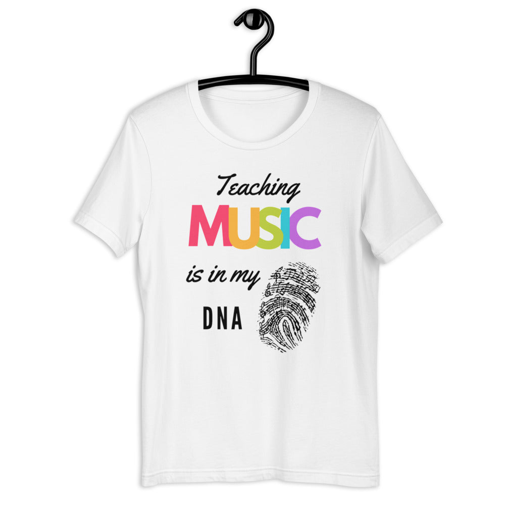 Teaching Music Is in my DNA t-shirt unisex - Music Gifts Depot