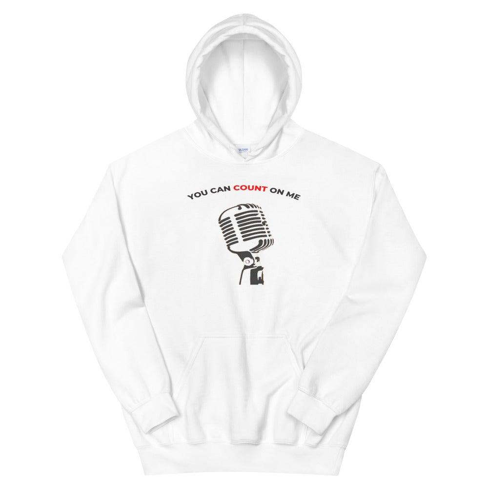 You Can Count On Me Singer Hoodie - Music Gifts Depot