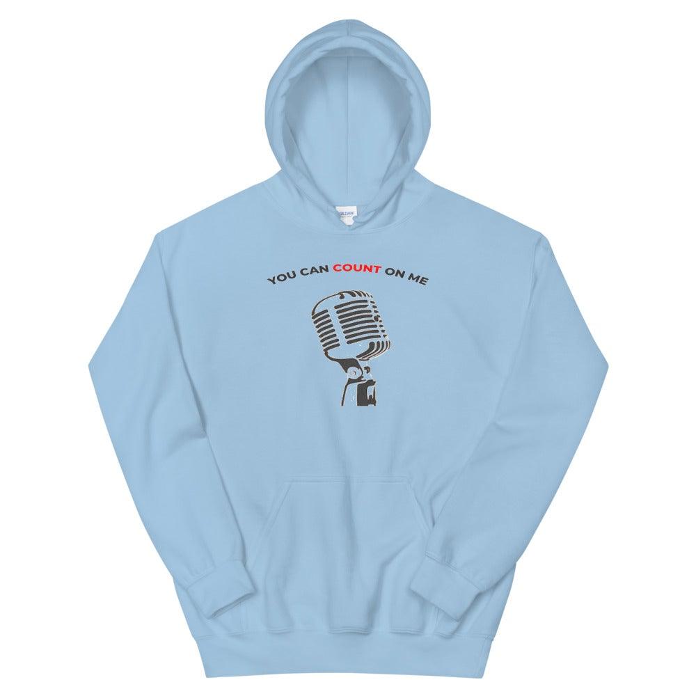You Can Count On Me Singer Hoodie - Music Gifts Depot