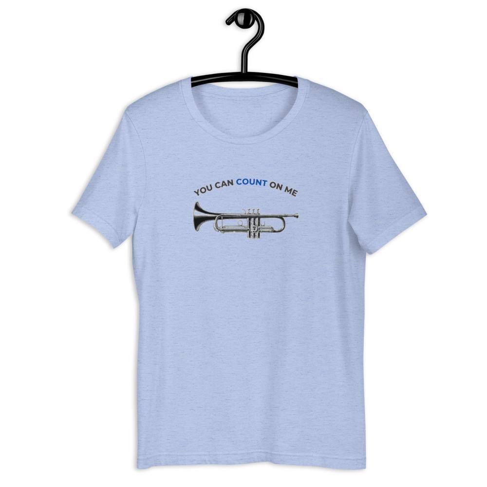 You Can Count On Me Trumpet T-Shirt - Music Gifts Depot
