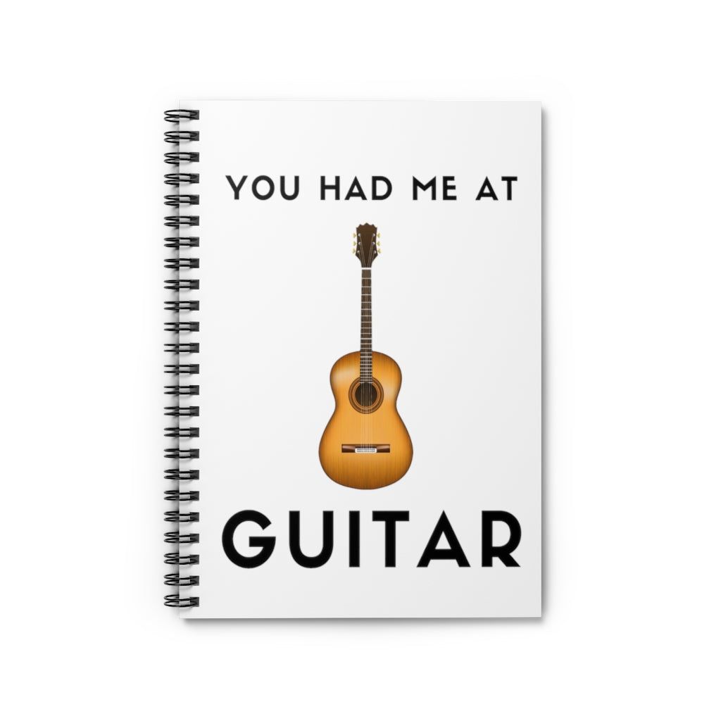 You Had Me At Guitar Spiral Notebook - Music Gifts Depot