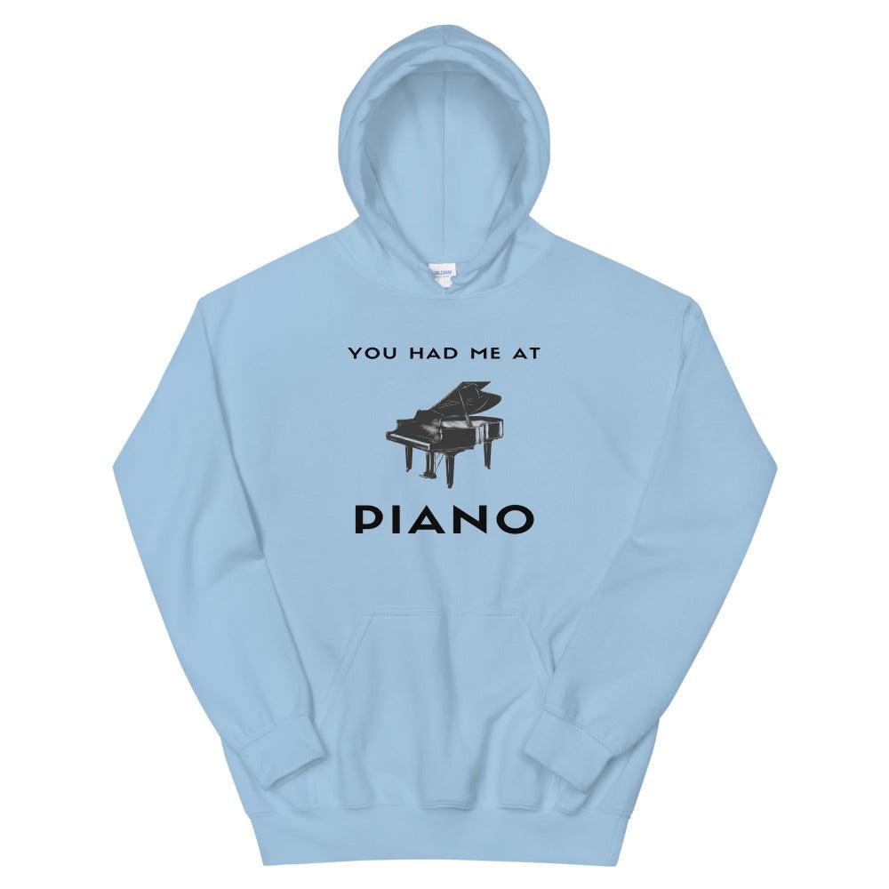 You Had Me At Piano Hoodie - Music Gifts Depot