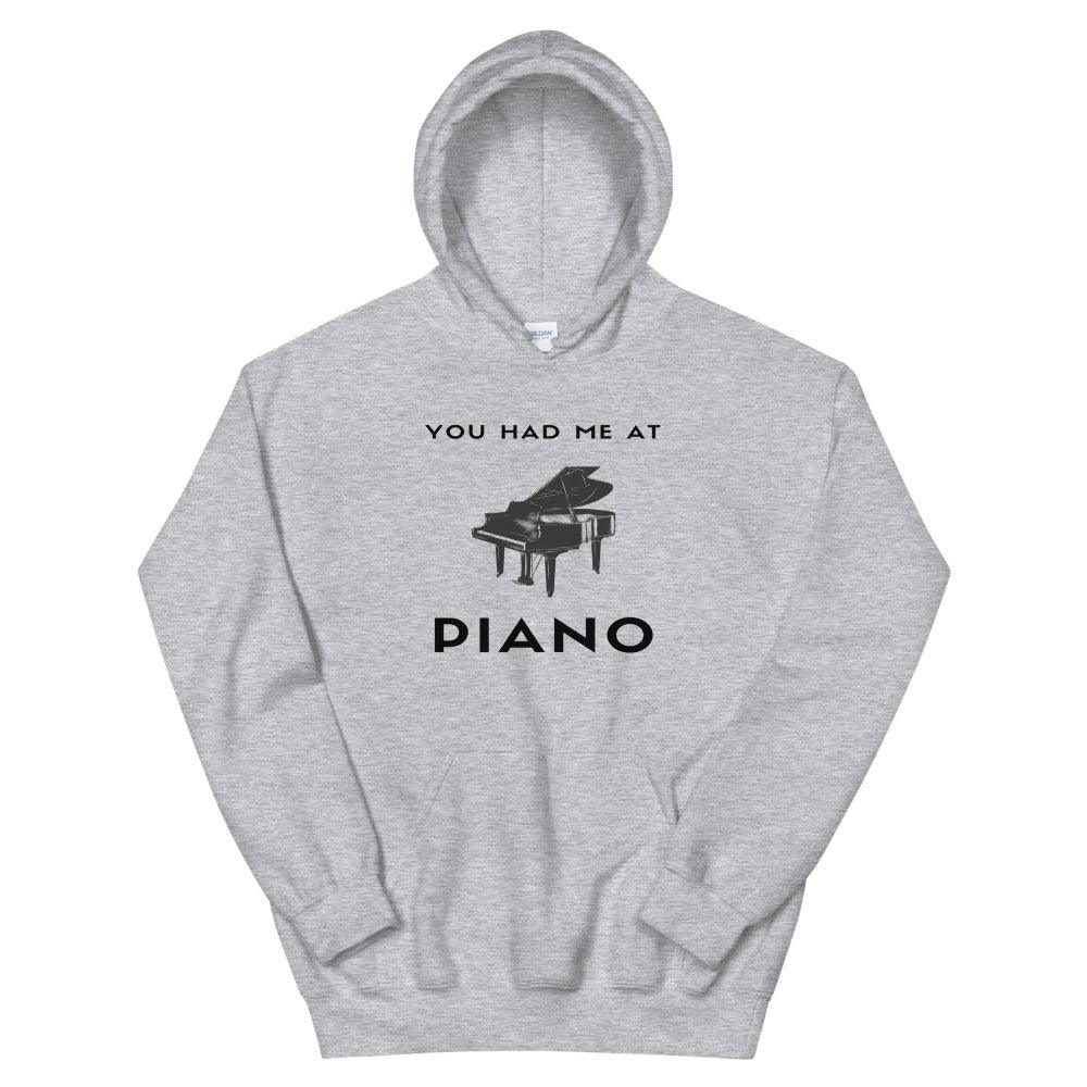 You Had Me At Piano Hoodie - Music Gifts Depot