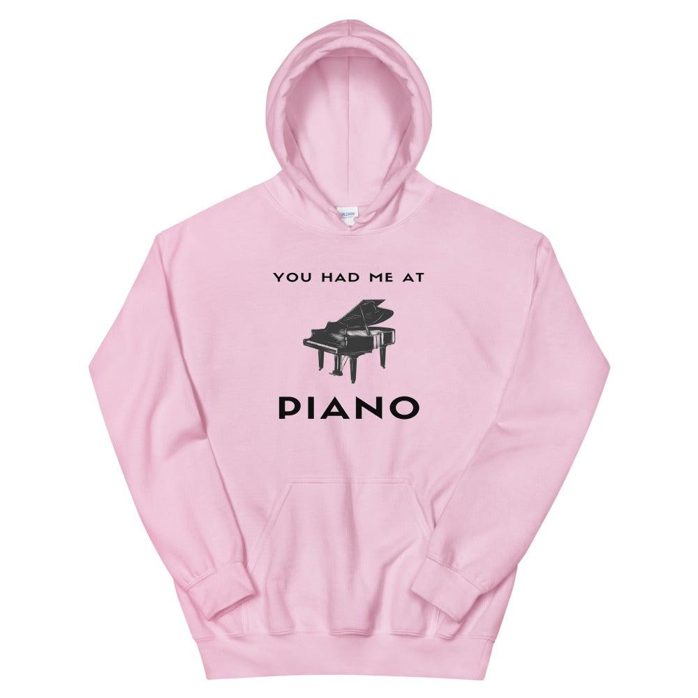 You Had Me At Piano Hoodie - Music Gifts Depot